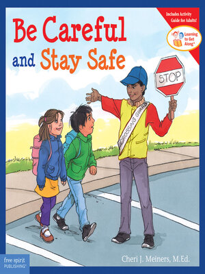 cover image of Be Careful and Stay Safe